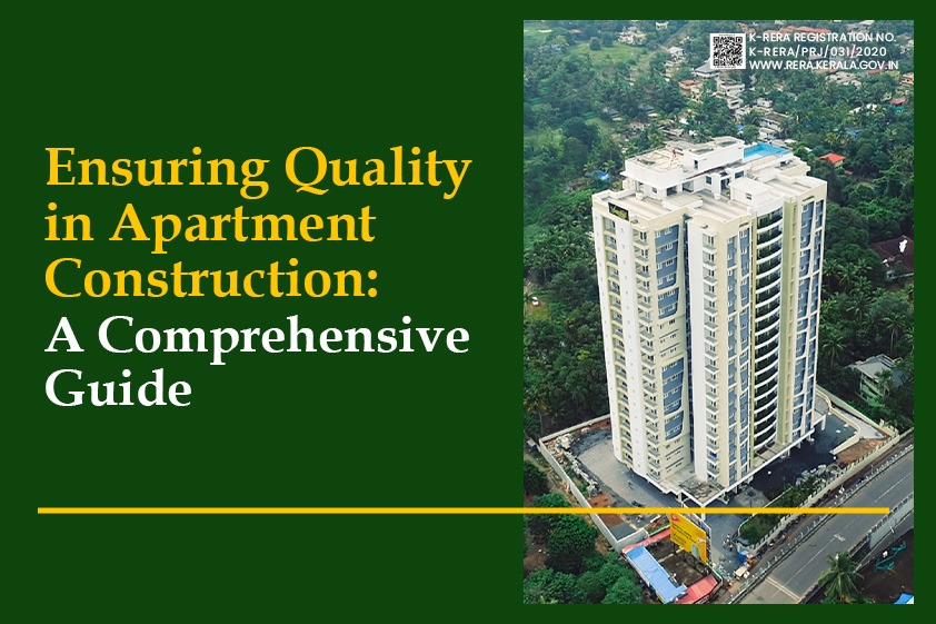 Ensuring Quality in Apartment Construction: A Comprehensive Guide<